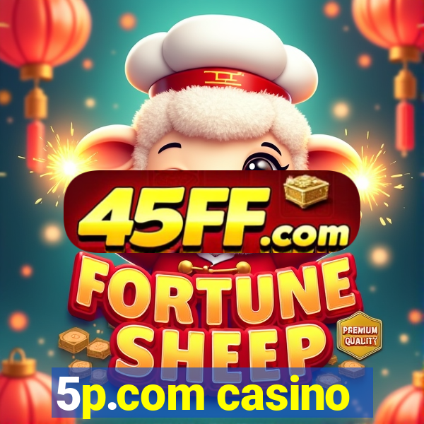 5p.com casino